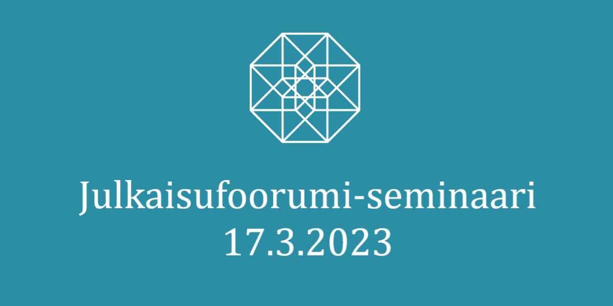 Kuvituskuva tekstillä "Julkaisufoorumi-seminaari 17.3.2023".