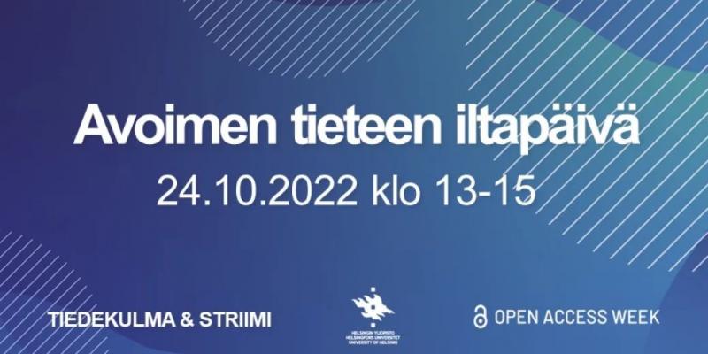 Teksti: Avoimen tieteen iltapäivä 24.10.2022, klo 13-15. 